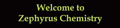 Welcome to

Zephyrus Chemistry